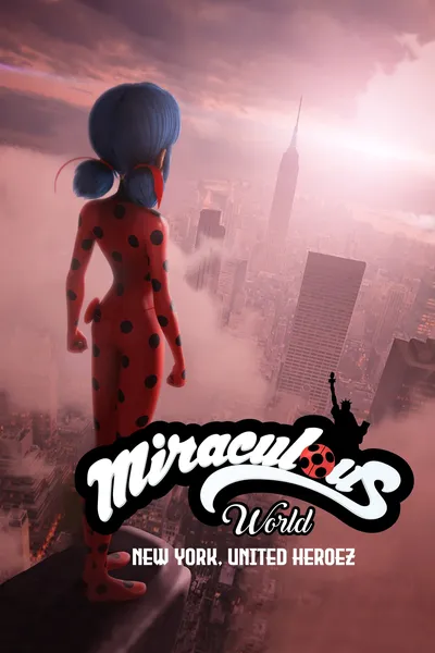 cartel de la serie Miraculous World: Las aventuras de Ladybug en Nueva York